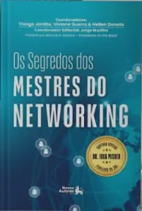 Os Segredos dos Mestres do Networking