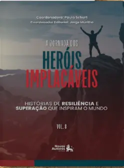 A Jornada dos Heróis Implacáveis